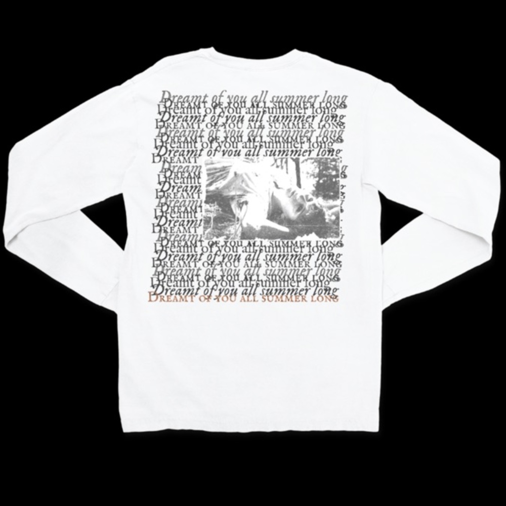 “Dreamt of you all summer long” long sleeve t-shirt